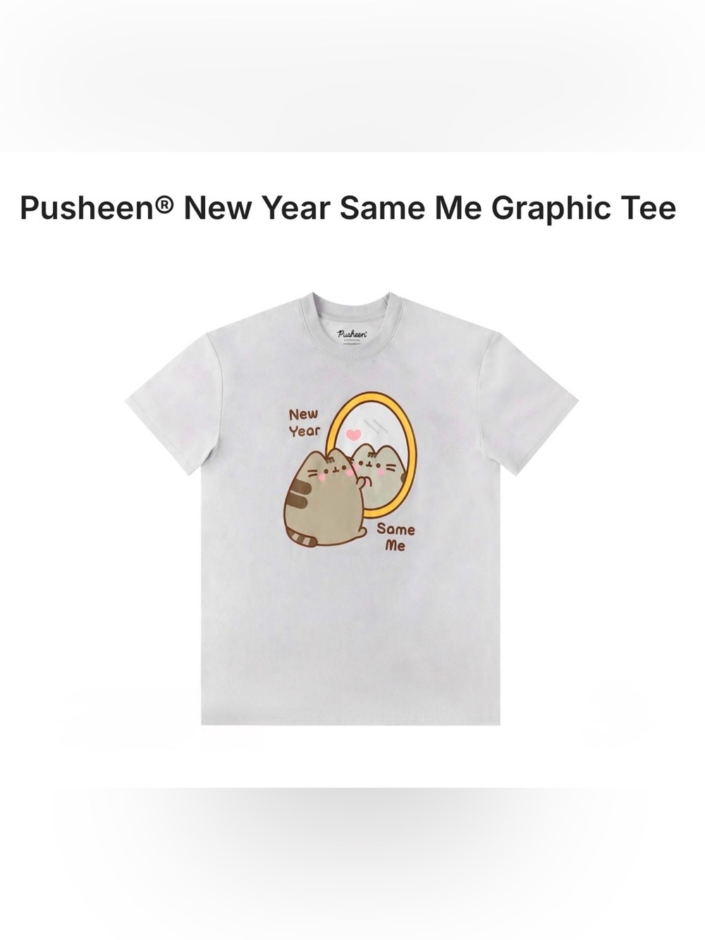 *new* Pusheen New Year Same Me Graphic Tee